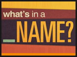 What's in a Name?